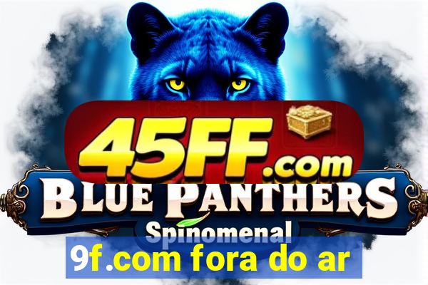 9f.com fora do ar